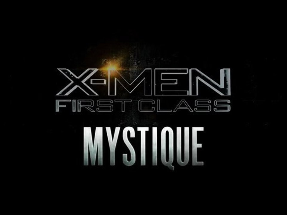 X-MEN : Le Commencement (X-Men : First Class) - Présentation de Mystique [VF|HD]