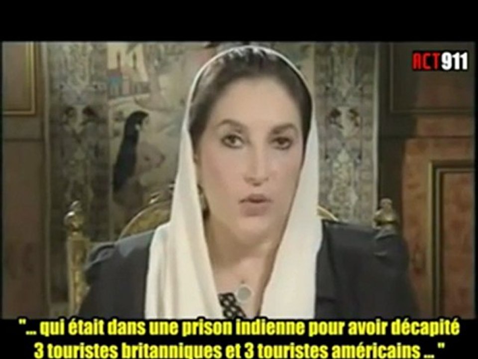 Benazir Bhutto révèle la mort de Ben Laden.... en 2007 !!...