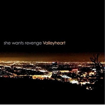 She Wants Revenge - Valleyheart (2011) [320kbps] Mp3 Complete Album Download Free