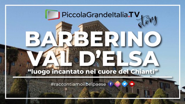 Barberino Val D'Elsa - Piccola Grande Italia