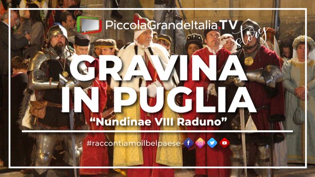 Gravina in Puglia Nundinae VIII Raduno - Piccola Grande Italia