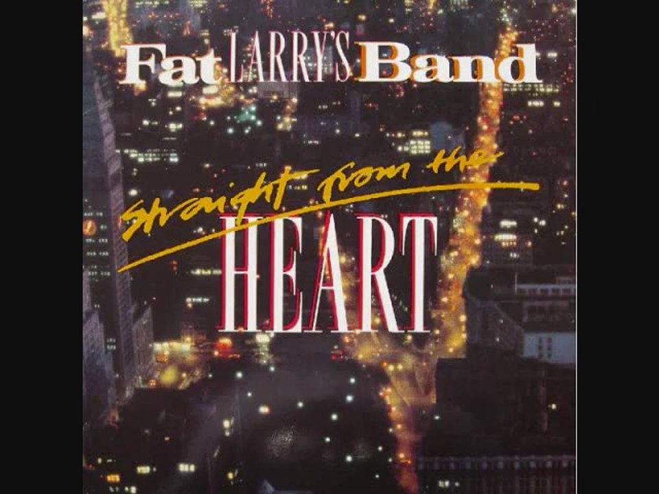 Fat Larry's Band - Straight From The Heart
