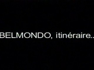 1/5 Belmondo, itineraire...