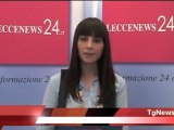 Leccenews24 Tg 23 Maggio: politica, cronaca, sport da Lecce e Salento