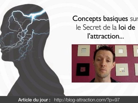 Concepts basiques sur le Secret de la loi de l’attraction