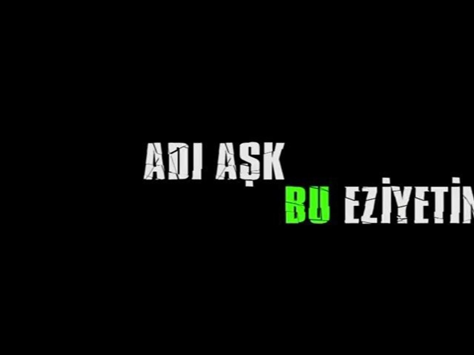 Adı Aşk Bu Eziyetin Fragman HD