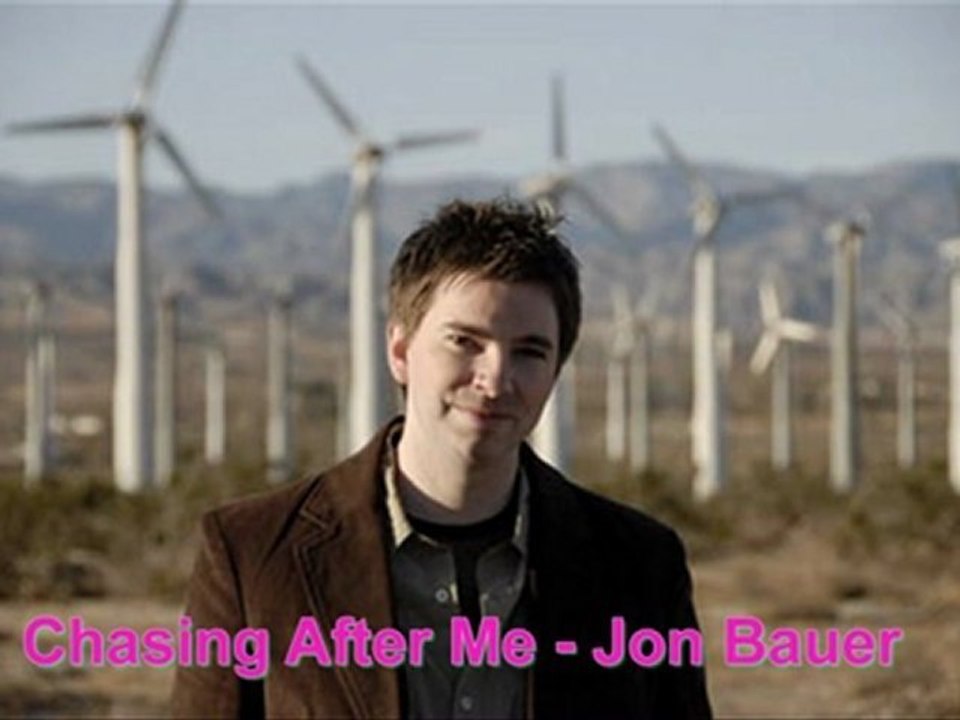 Chasing After Me - Jon Bauer