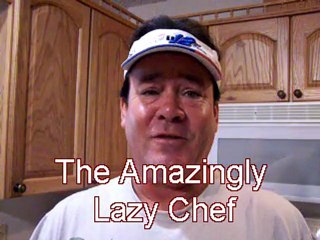 The Amazingly Lazy Chef and Guest Chef