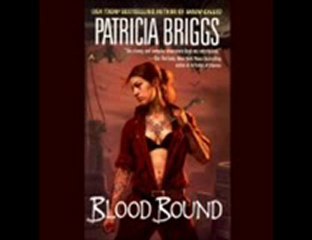 Audiobook: Blood Bound Mercy Thompson, Book 2 by Patricia Briggs
