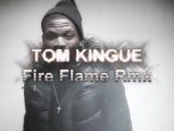 Tom Kingue - Fire Flame