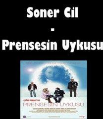 Soner Cİl - Prensesin Uykusu (REDD)