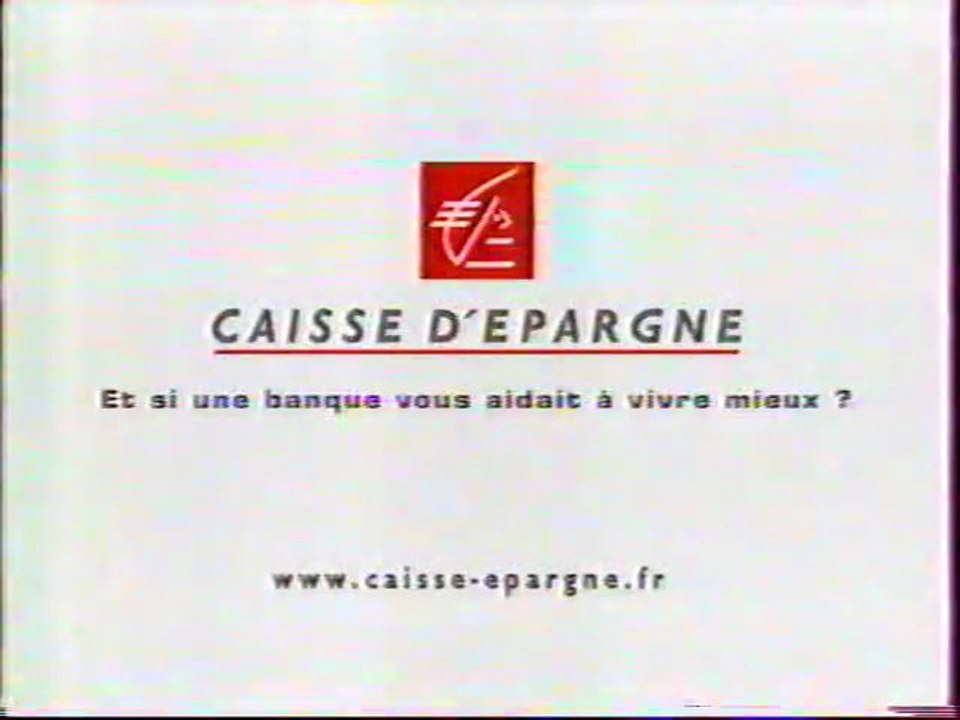Publicité Banques La Caisse D'epargne 2003