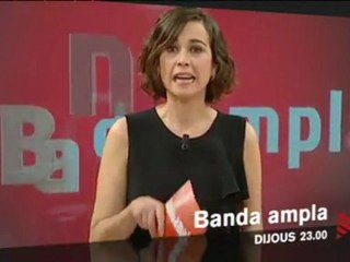 TV3 - Dijous, 23.00, a TV3 - Internet i cultura, a "Banda ampla"