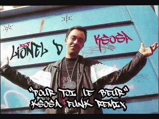 Lionel D - Pour Toi Le Beur [KSOSA Funk Remix]