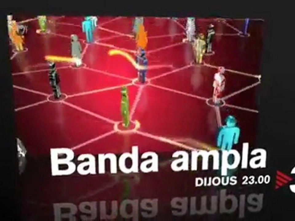TV3 - Dijous, 23.00, a TV3 - Conviure amb el risc, a "Banda ampla"