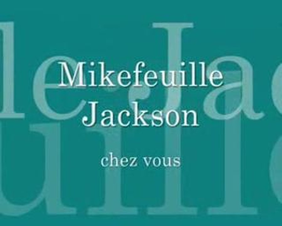 Mikefeuille Jackson