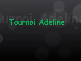 Tournoi Adeline à Quinssaines, 14 mai 2011 - 1ère partie