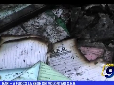 BARI | A fuoco la sede dei volontari OER