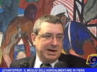 Levante Prof, il meglio dell'agroalimentare in fiera