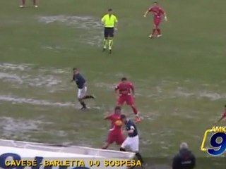 CAVESE - BARLETTA  0-0 SOSPESA | Prima Divisione gir. B 2010/2011