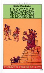 Las Casas, le premier défenseur des Indiens d'Amériques 1/2