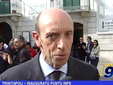 TRINITAPOLI | Inaugurato punto INPS