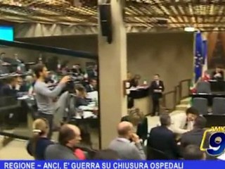 REGIONE   ANCI, è guerra su chiusura ospedali