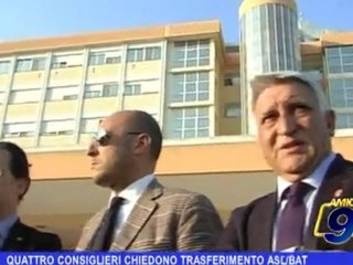 BARLETTA | Quattro consiglieri chiedono trasferimento ASL/BAT