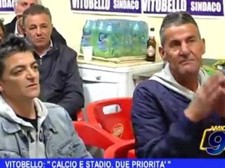 BARLETTA | Comunali 2011, Vitobello: "Calcio e stadio, due priorità"