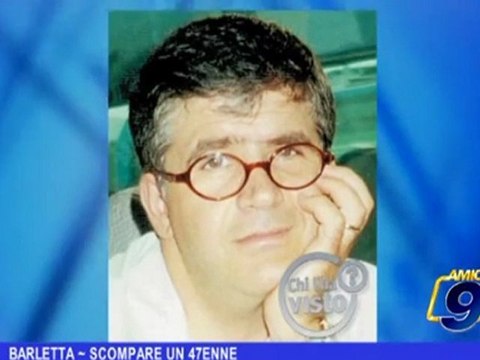 Barletta | Scompare un 47 enne