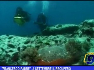 Francesco Padre a settembre il recupero