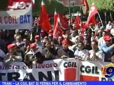 TRANI | La CGIL BAT si ferma per il cambiamento