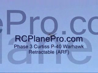 Phase 3 Curtiss P-40 Warhawk Retractable