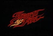 Streets on Fire part.1