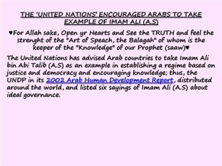 THE ‘UNITED NATIONS’ ENCOURAGED ARABS TO TAKE EXAMPLE OF IMAM ALI (A.S)