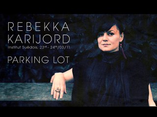 Rebekka Karijord - Parking Lot (live at swedish institute Paris)