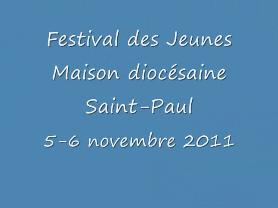 Teaser Festival des Jeunes 2011