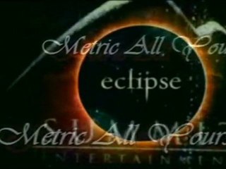 Metric All yours Eclipse ( tutulma )