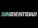 Sin Identidad Spot4 HD [20seg] Español