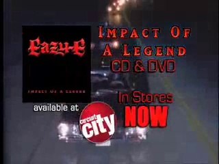 Ruthless Records Presents Eazy-E "Impact of a Legend"