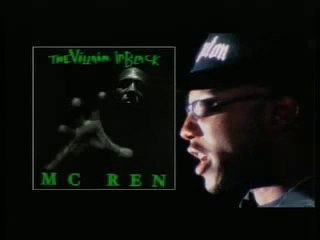 Ruthless Records Presents MC Ren "The Villain in Black"