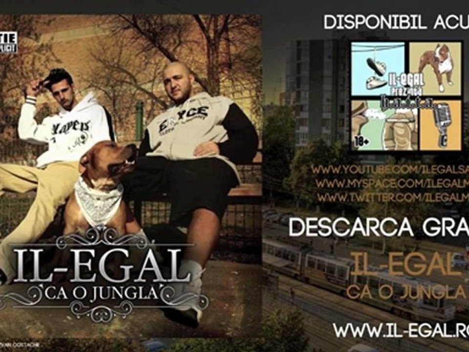 IL-Egal - Pe la spate feat. Phossilah (Ca o jungla) www.il-egal.ro