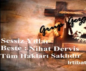 Grup Gezgin -Sessiz Yıllar