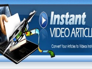 Instant Video Article