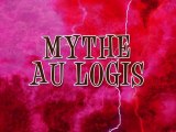 Mytho/Mitoc' Episode 1/12 Mythe au logis