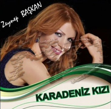 Zeynep Başkan - Karadeniz Kızı / 2011 Yeni Albüm