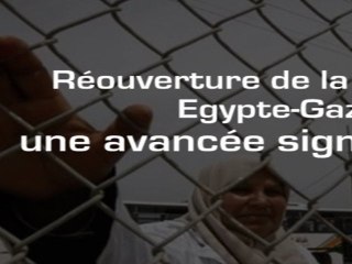Réouverture de la frontière Egypte-Gaza : une avancée significative ?