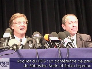 Rachat du PSG : la conférence de presse de Sébastien Bazin