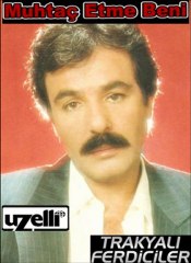 Ferdi Tayfur  &  Muhtaç Etme Beni ...