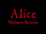 Alice Madness Returns - Shattered Twisted Trailer [HD]